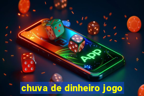 chuva de dinheiro jogo